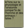 Le�Ons Sur La Physiologie Et L'Anatomie Compar�E De L'Homme Et Des Animaux / Faites Ͽ door Henri Milne-Edwards