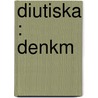 Diutiska : Denkm by Eberhard Gottlieb Graff