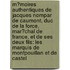 M�Moires Authentiques De Jacques Nompar De Caumont, Duc De La Force, Mar�Chal De France, Et De Ses Deux Fils: Les Marquis De Montpouillan Et De Castel