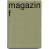 Magazin F door Evangelische Missions-Gesellschaft In Basel