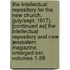 The Intellectual Repository for the New Church. (July/Sept. 1817). [Continued As] the Intellectual Repository and New Jerusalem Magazine. Enlarged Ser, Volumes 1-28