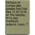 Fabliaux Et Contes Des Poetes Fran�Ois Des 11,12,13,14, Et 15E Siecles, Tir�S Des Meilleurs Auteurs. Nouv. Ͽ