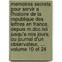 Memoires Secrets Pour Servir a L'Histoire De La Republique Des Lettres En France, Depuis M.Dcc.Lxii Jusqu'a Nos Jours; Ou Journal D'Un Observateur, ... Volume 10 of 24