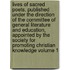 Lives of Sacred Poets. Published Under the Direction of the Committee of General Literature and Education, Appointed by the Society for Promoting Christian Knowledge Volume 1