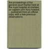 The Proceedings of the General Court Martial Held at the Royal Hospital at Chelsea, on Captain John Flory Howard, ... Published from an Official Copy. with a Few Previous Observations. by John Flory Howard