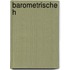 Barometrische H