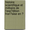 Histoire Scientifique Et Militaire De L'Exp�Dition Fran�Aise En Ͽ door Louis Reybaud