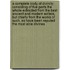 A Complete Body of Divinity; Consisting of Five Parts the Whole Extracted from the Best Ancient and Modern Writers, But Chiefly from the Works of Such, as Have Been Reputed the Most Able Divines