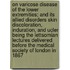 On Varicose Disease of the Lower Extremities; And Its Allied Disorders Skin Discoloration, Induration, and Ucler Being the Lettsomian Lectures Delivered Before the Medical Society of London in 1867