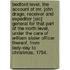 Bedford Level. the Account of Mr. John Drage, Receiver and Expeditor [Sic] General for That Part of the North Level, Under the Care of William Slater Officer Thereof, from Lady-Day to Christmas, 1754.