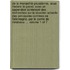 De La Monarchie Prussienne, Sous Frederic Le Grand; Avec Un Appendice Contenant Des Recherches Sur La Situation Actuelle Des Principales Contrees De L'Allemagne. Par Le Comte De Mirabeau. ... Volume 1 of 7