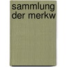 Sammlung Der Merkw by Jesuits