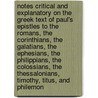 Notes Critical and Explanatory on the Greek Text of Paul's Epistles to the Romans, the Corinthians, the Galatians, the Ephesians, the Philippians, the Colossians, the Thessalonians, Timothy, Titus, and Philemon by James Robinson Boise