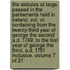 The Statutes At Large, Passed In The Parliaments Held In Ireland. Vol. Vii. Containing From The Twenty-third Year Of George The Second A.d. 1749, To The First Year Of George The Third, A.d. 1761 Inclusive. Volume 7 Of 21
