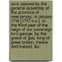 Acts Passed by the General Assembly of the Province of New-Jersey, in January 1716 [1717 N.S.]. in the Third Year of the Reign of Our Soveraign Lord George, by the Grace of God, King of Great Britain, France and Ireland, &C.