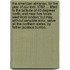 The American Almanac, for the Year of Our Lord, 1782. ... Fitted to the Latitude of 40 Degrees North, and Near Five Hours West from London; But May, Without Sensible Error, Serve All the Northern States. by Father Jacobus Bumbo.