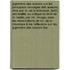 Jugemens Des Savans Sur Les Principaux Ouvrages Des Auteurs, Revs Par M. de La Monnoye. [With] Anti-Baillet, Ou Critique Du Livre de M. Baillet, Par Mr. Mnage, Avec Les Observations de Mr. de La Monnoye & Les Reflexions Sur Les Jugemens Des Savans [By