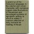 A Grammar of the Hindustani Language, in the Oriental and Roman Character, with Numerous Copper-Plate Illustrations of the Persian and Devanagari Systems of Alphabetic Writing. to Which Is Added, a Copious Selection of Easy Extracts for Reading, in the Pe