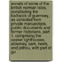 Annals of Some of the British Norman Isles, Constituting the Bailiwick of Guernsey, as Collected from Private Manuscripts, Public Documents and Former Historians. Part 1. Comprising the Casket Lighthouses, Alderney, Sark, Herm, and Jethou, with Part of Gu