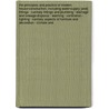 The Principles and Practice of Modern House-Construction, Including Water-Supply [And] Fittings - Sanitary Fittings and Plumbing - Drainage and Sewage-Disposal - Warming - Ventilation - Lighting - Sanitary Aspects of Furniture and Decoration - Climate and door G. Lister [Ed.] Sutcliffe