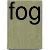 Fog door Ken McAlpine