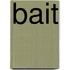 Bait