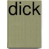 Dick
