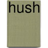 Hush door Jo Leigh
