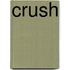 Crush
