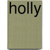 Holly door Ian Berry