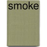 Smoke door Kaye George