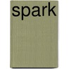 Spark door Brigid Kemmerer