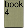 Book 4 door Christopher E. Long