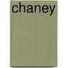 Chaney by Eddie Jones