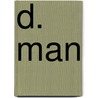 D. Man door Dr. John White