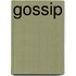 Gossip
