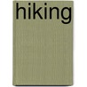 Hiking by D. Francis Morgan