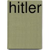 Hitler door James Ph.D. Edwards