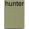 Hunter by Skyla Dawn Cameron