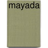 Mayada door Jean Sasson