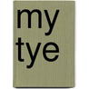 My Tye door Kristin Daniels