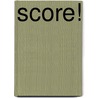 Score! door Thomas T. Stallkamp