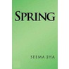 Spring door Seema Jha