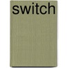 Switch by Clare London