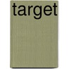 Target by Jeffrey Siger