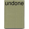 Undone door Andrew Vine