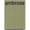 Ambrose door Richard P. Cobb