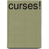 Curses! door J.A. Kazimer