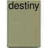 Destiny