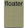 Floater door Gary Brandner